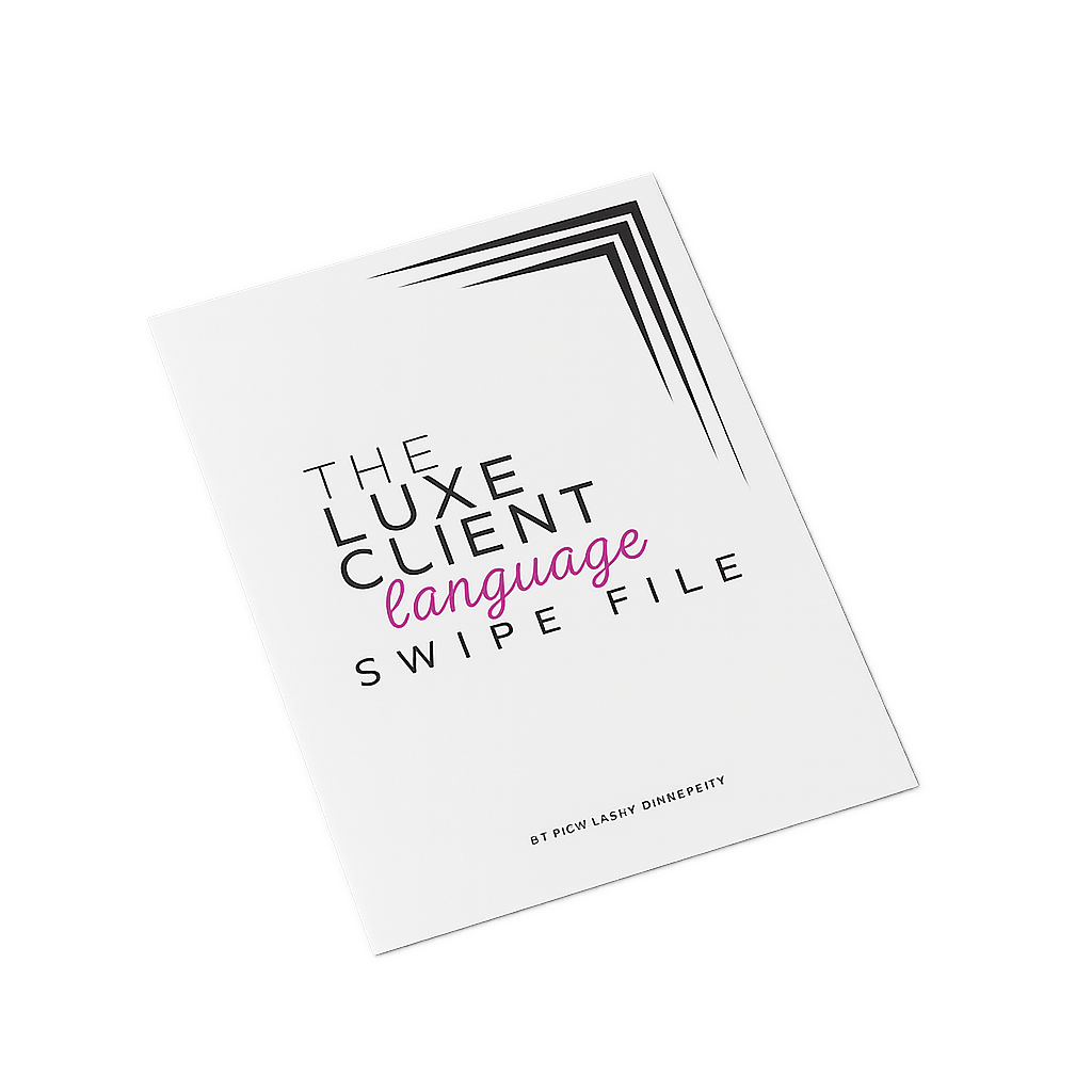 LUXE CLIENT LANGUAGE SWIPE FILE - Rich Lash University